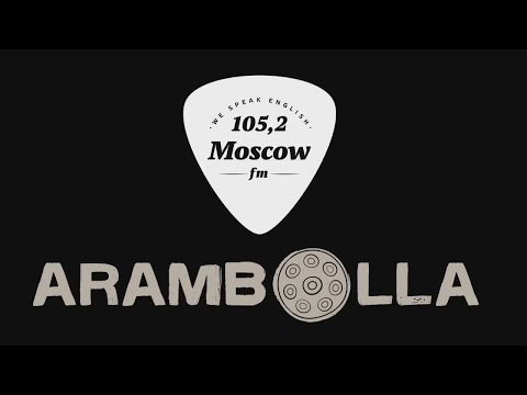 ARAMBOLLA - Dreamland ON AIR at MOSCOW FM