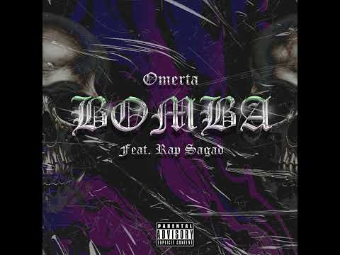 Omerta - Bomba ft  Rap Sagad