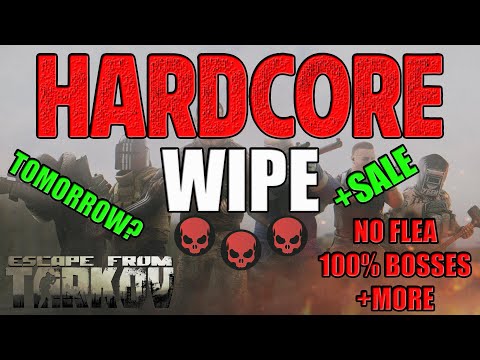 Tarkov Hardcore WIPE is TOMORROW!