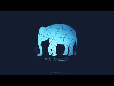 Ben Phipps - Don't Look Back (feat. Ashe)