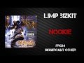 Limp Bizkit Nookie Lyrics Video