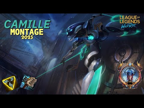 CAMILLE MONTAGE 2023 - BEST PLAYS | wild rift #wildrift
