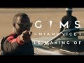 GIMS - Miami Vice (Making of) GIMS - Miami Vice (Making of)
