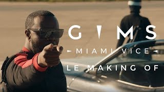 Maître GIMS - Miami Vice (Making of)