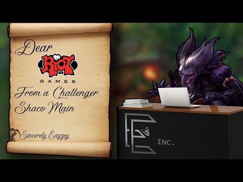 Dear Riot, From a Challenger Shaco Main