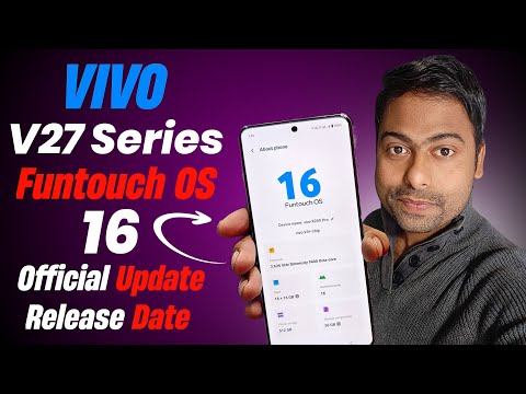 Vivo V27 Android 16 Update Official Release Date | Vivo Funtouch OS 16 Update Official News