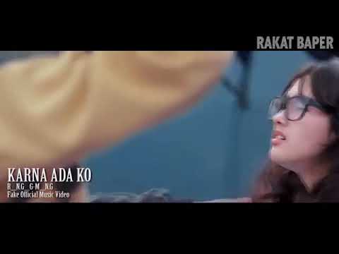 KARNA ADA KO (LOVE WARNING)  Bikin baper guy's  😻