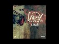 Crazy Story Pt 3 Clean By King Von
