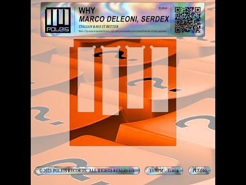 MARCO DELEONI & SERDEX - Why