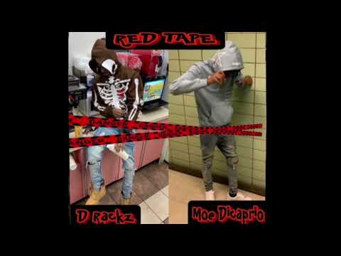 D Rackz X Moe Dicaprio - RED TAPE