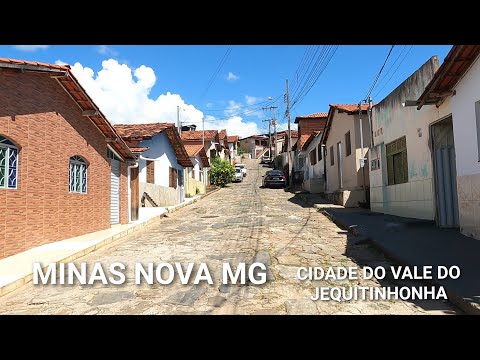 INTERIOR DE MINAS GERAIS | MINAS NOVA MG , PASSEIO PELA À CIDADE DE MINAS NOVA MG, ERA TERRA DO OURO