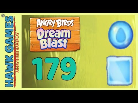 Angry Birds Dream Blast Level 179 - Walkthrough, No Boosters
