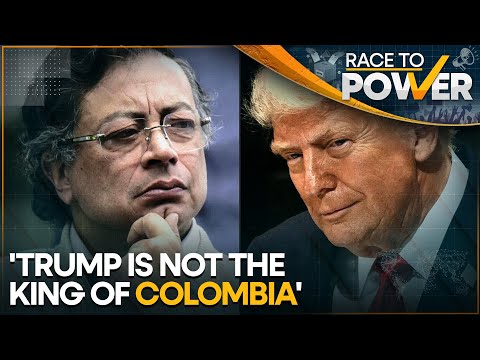 Colombian President Gustavo Petro Lashes Out at Trump | Race To Power | WION News