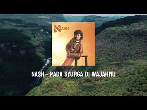 Nash - Pada Syurga Di Wajahmu | lirik video | Trending | TikTok | Top Lagu