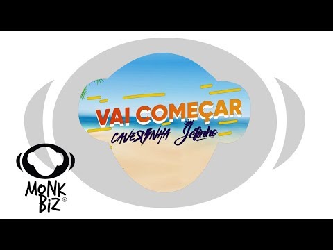 Vai Começar (Lyric Vídeo) - Caverinha e Mc Jefinho