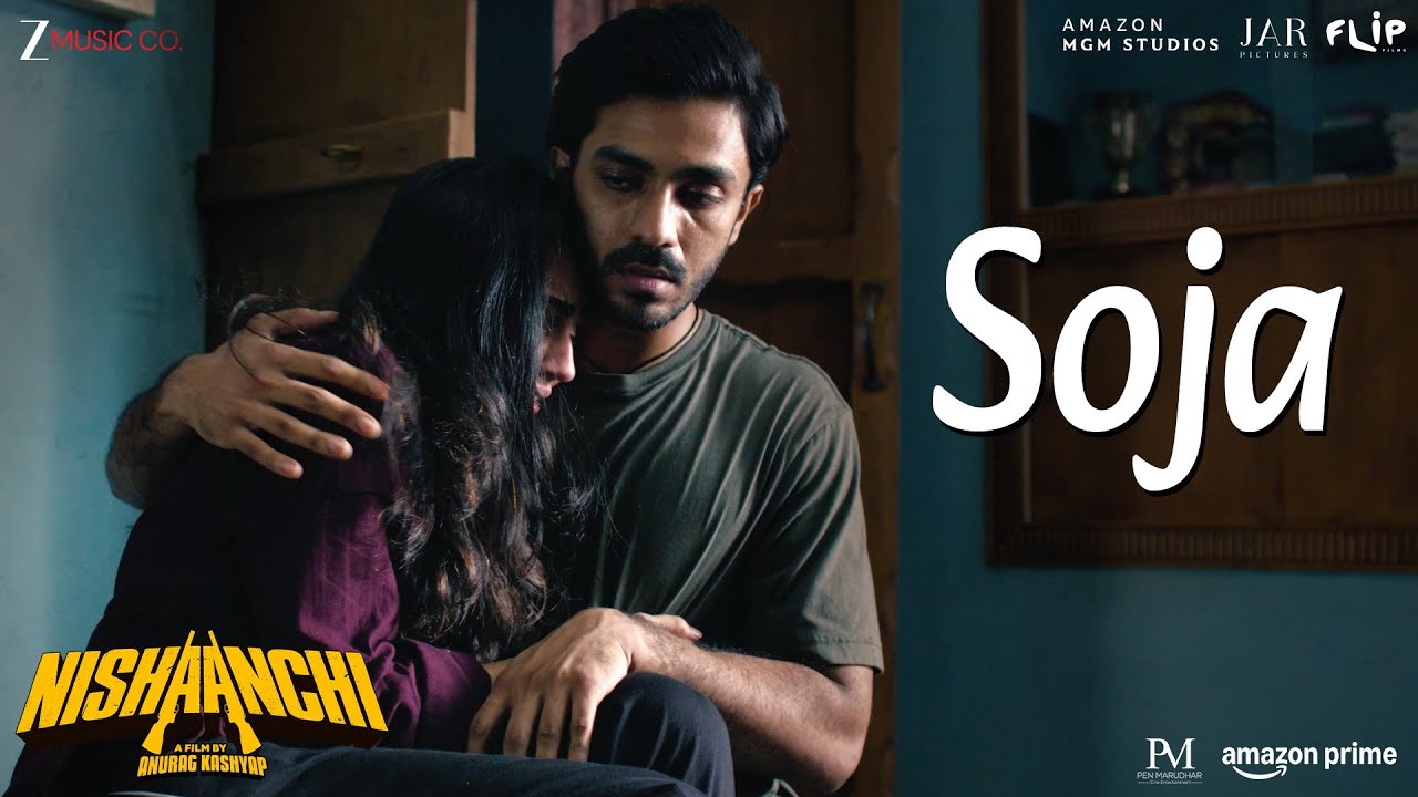 Soja - Nishaanchi | Aaishvary Thackeray, Vedika Pinto | Manan Bhardwaj, Vandana S, Prajakta Shukre