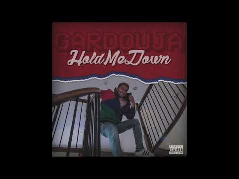 Gardouja - HoldMeDown (Prod. Atticuhz)
