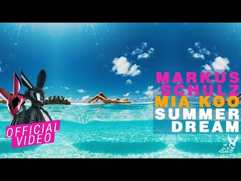 Markus Schulz Ft. Mia Koo - Summer Dream (We Rabbitz Official Remix)