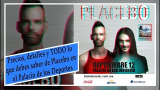 Placebo en México!!!... TODO lo que debes saber!!!