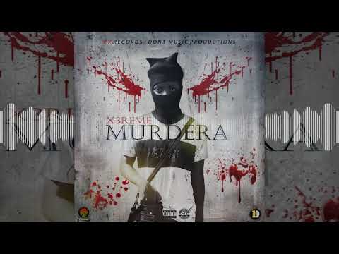 X3reme - Murdera (Official Explicit Audio) 2021