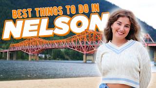 Best Things to Do in Nelson BC | Food, Hikes and Small Town Charm