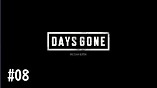 【DAYS GONE実況】荒廃した街,それでも生きる(オープンワールドサバイバル)#08