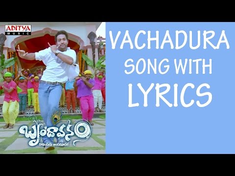 Vachadura Song With Lyrics - Brindavanam Songs - Jr. Ntr, Samantha, Kajal - Aditya Music Telugu