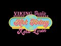 Viking Barbie Not Today Ft Keta Loren Official Music Video