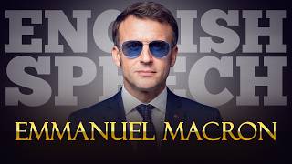 ENGLISH SPEECH | EMMANUEL MACRON: A Message To Trump (English Subtitles)
