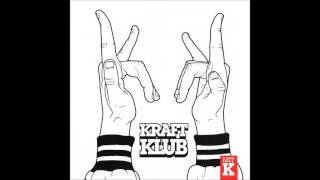 Kraftklub - Ich Will Nicht Nach Berlin