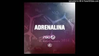 Piso 21 Ft Maikel Delacalle - Adrenalina