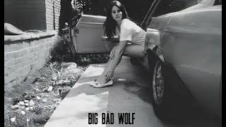 Lana Del Rey - Big Bad Wolf (Demo with Drums)