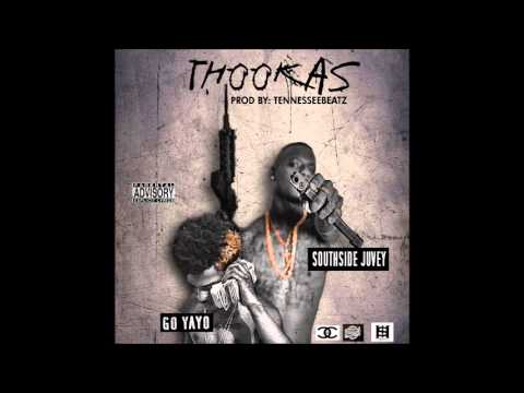 Thookas by Southside Juvey ft. Go Yayo prod by Tennesseebeatz