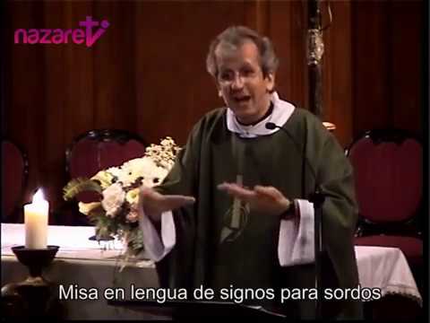Santa Misa, Domingo 12 de octubre de 2014 (nazaret.tv) en lengua de signos