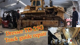 Dresser IH TD-25G track frame repair | Rebuilding track frame guides