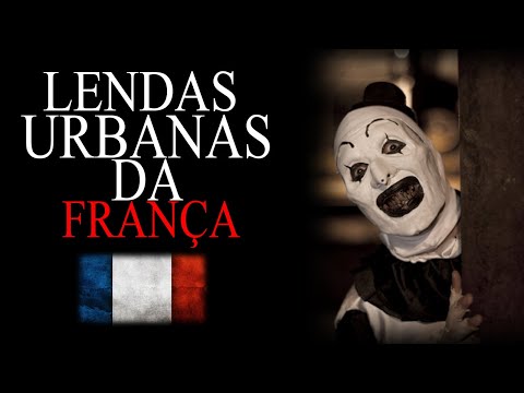 URBAN LEGENDS OF FRANCE