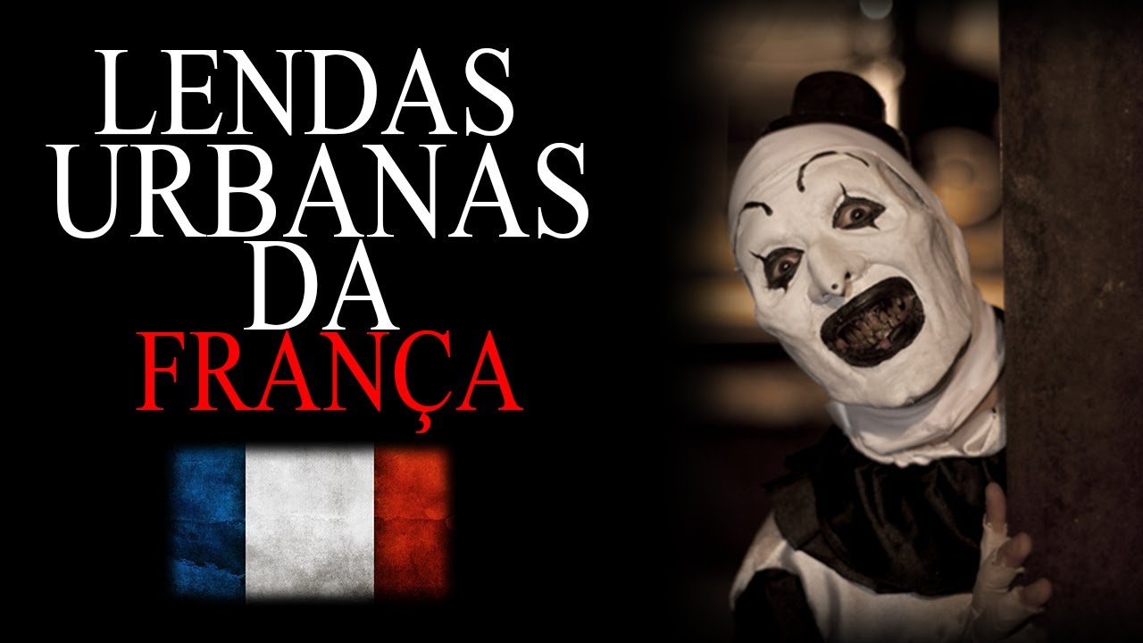 LENDAS URBANAS DA FRANÇA