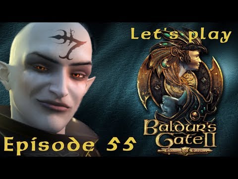 Let's Play Baldur's Gate 2 Enhanced Edition, Episode 55