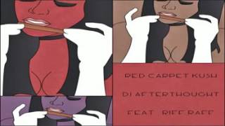 Riff Raff - Red Carpet Kush (ft DJ Afterthought)