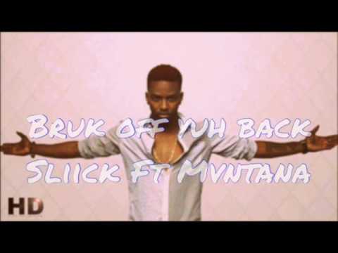 Konshens - Bruk Off Yuh Back - @Sliick Ft Mvntana
