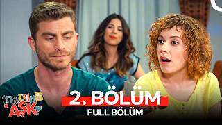 İnadına Aşk 2. Bölüm