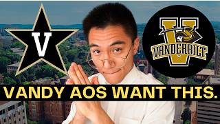 Don’t Apply to Vanderbilt Until You Watch This