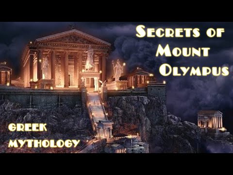 Secrets of Mount Olympus – Home of the Olympian Gods | Greek Mythology