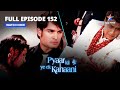 FULL EPISODE 152 Meesha Piya Ke Beech Bahes प्यार की ये एक कहानी