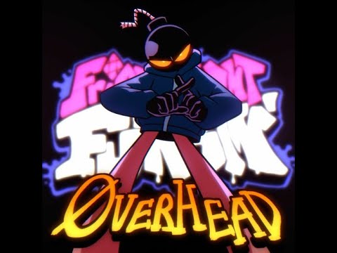 Overhead With Lyrics - Fire Fight - Friday Night Funkin(VS Whitty Mod)