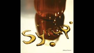 Syrup - Sweat Shop