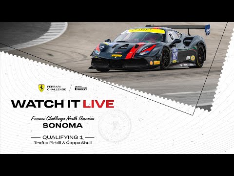Ferrari Challenge North America -  Sonoma Qualifying 1 Trofeo Pirelli and Coppa Shell