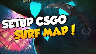⭐How to setup a workshop surf map in CSGO!