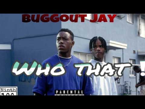 Buggout_jay-who That Prod By: Jayprezi