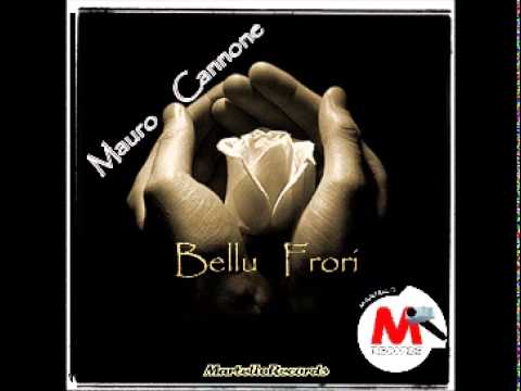 Mauro Cannone Bellu Frori Teaser original mix  Release date: 18/07/2015